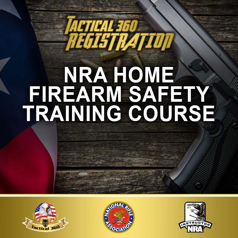 NRA Home Firearm Safety Training Course Tactical 360 Firearms